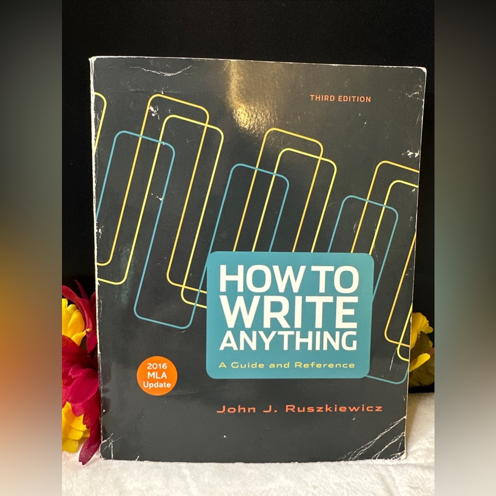 Used College Textbook How to Write Anything : A Guide and Reference